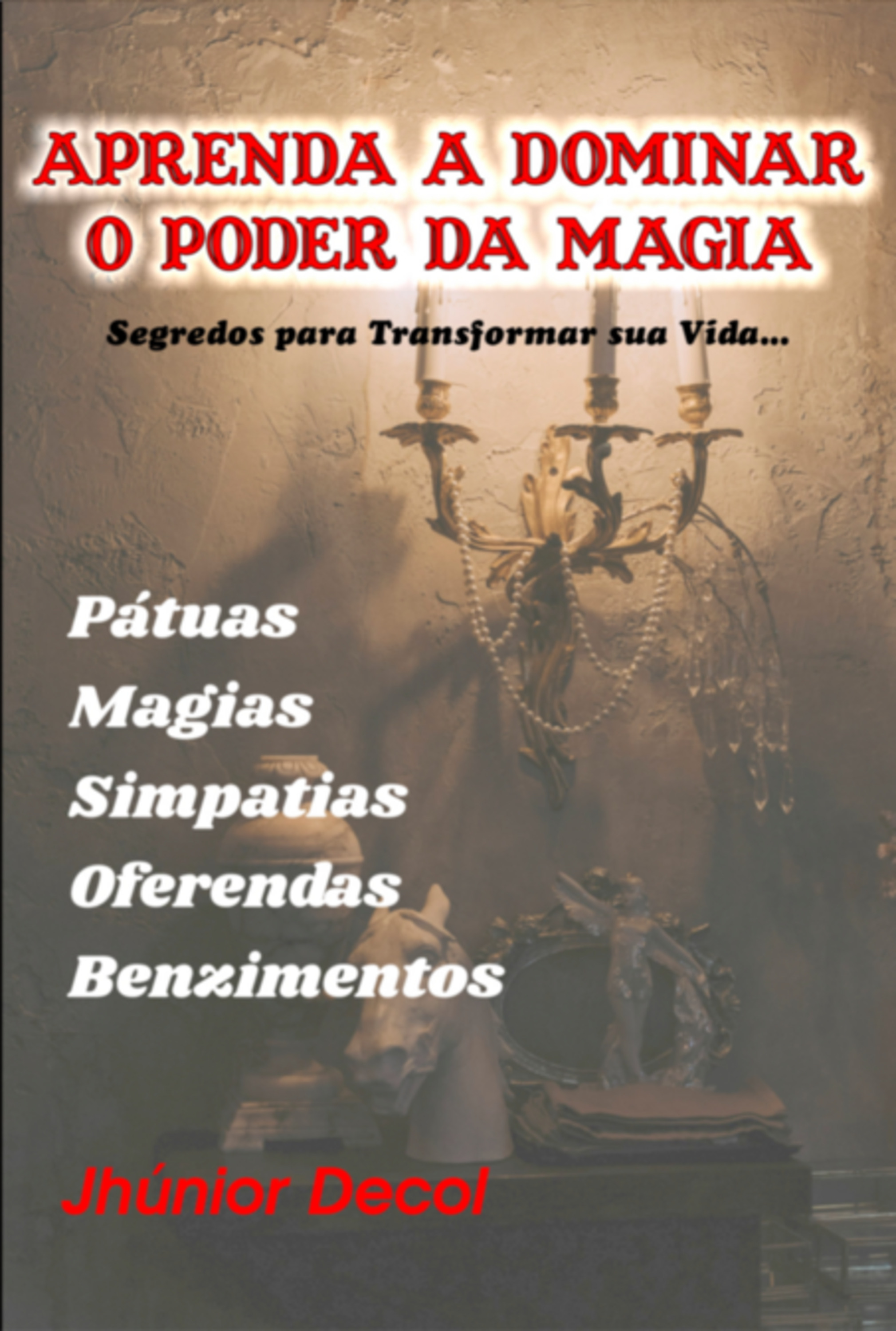 Aprenda A Dominar O Poder Da Magia