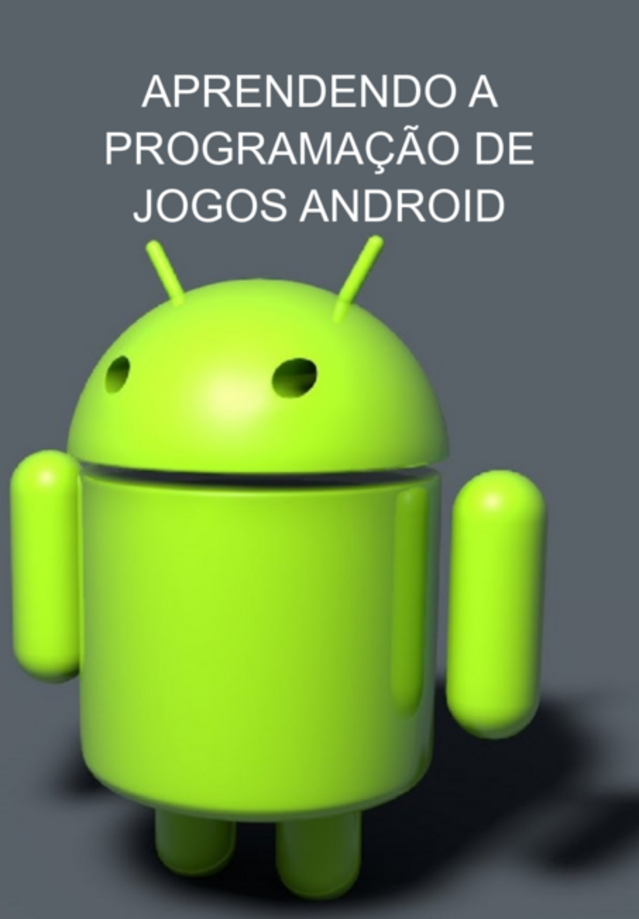 Aprendendo A Programação De Jogos Android