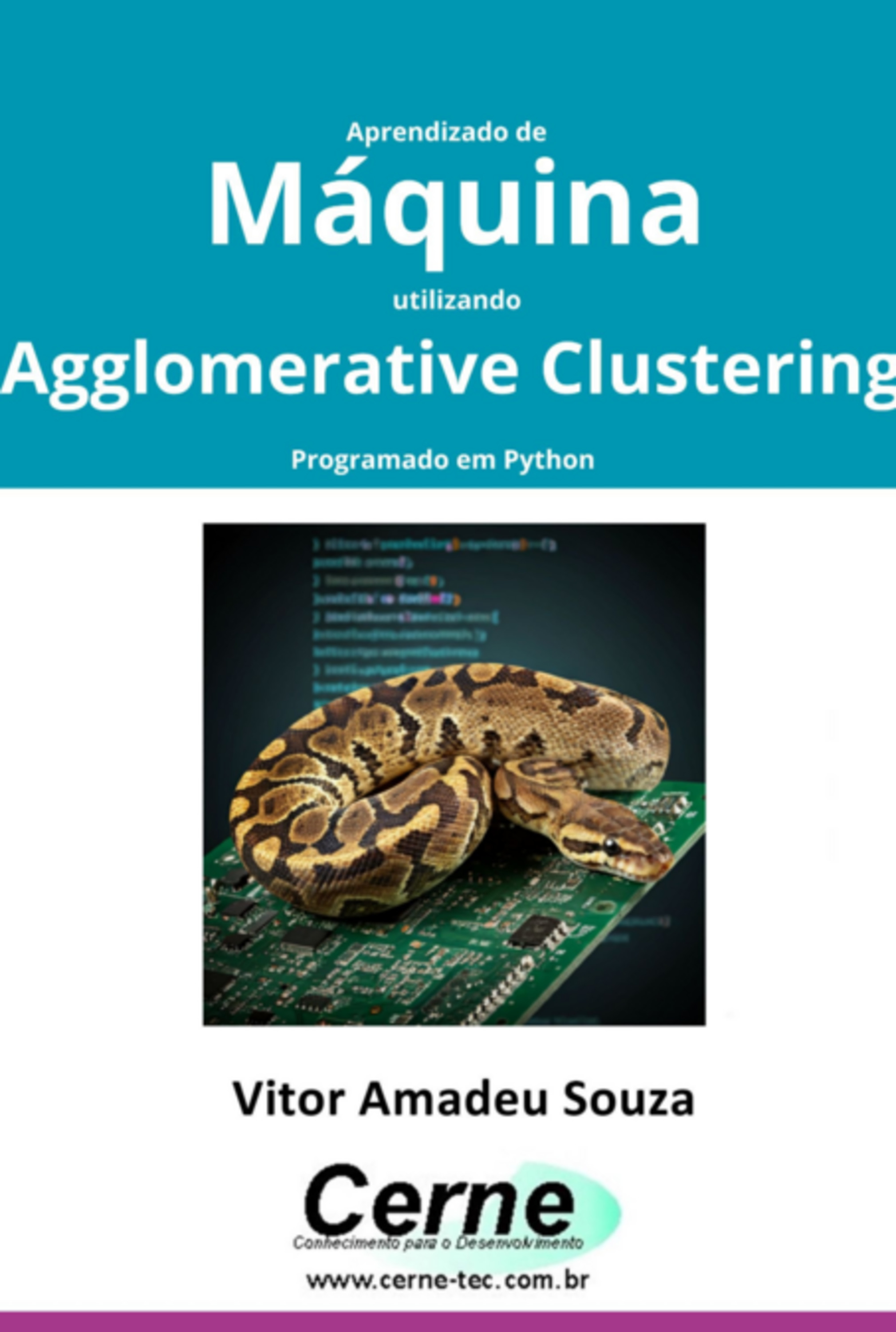 Aprendizado De Máquina Utilizando Agglomerative Clustering Programado Em Python