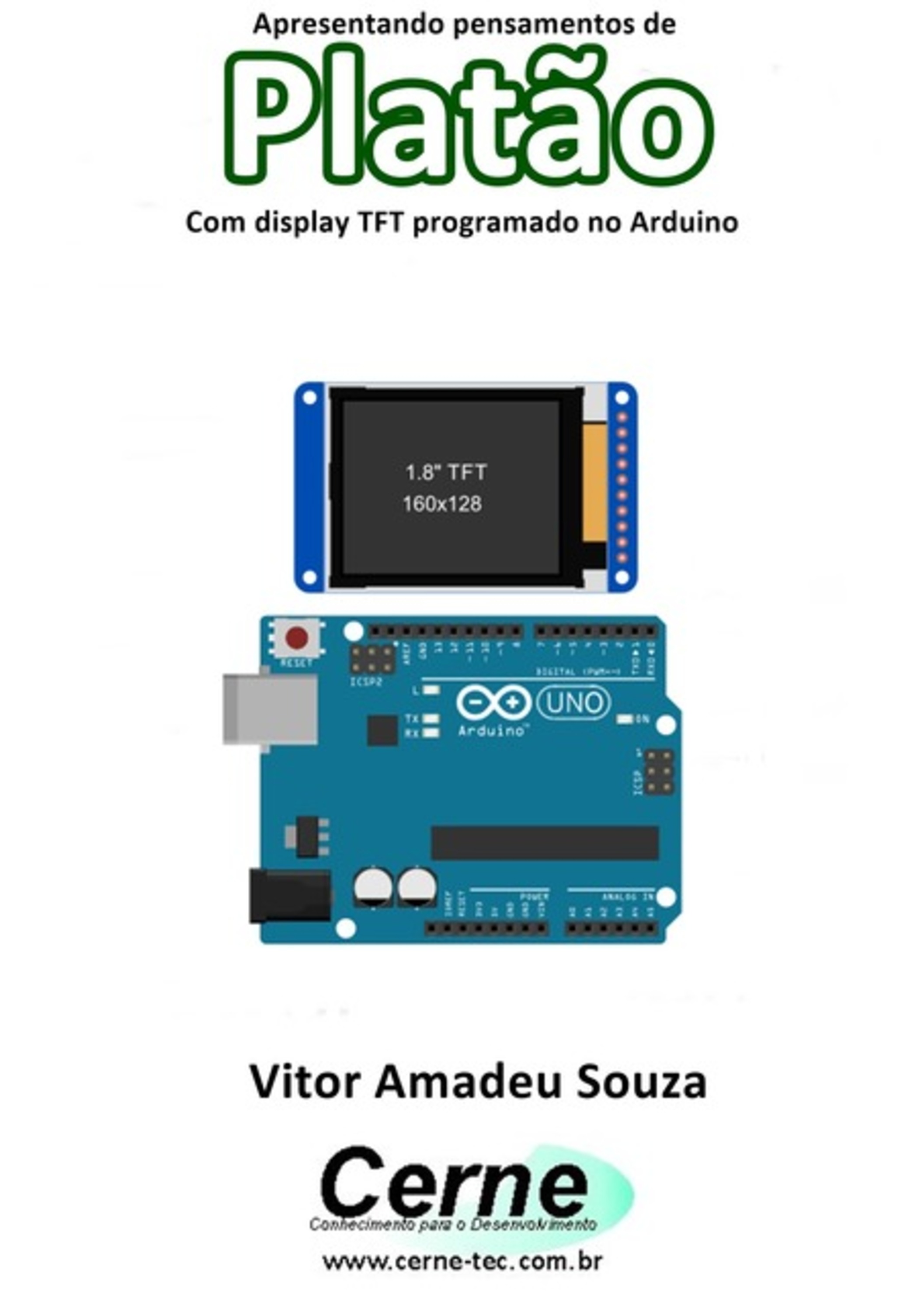 Apresentando Pensamentos De Platão Com Display Tft Programado No Arduino