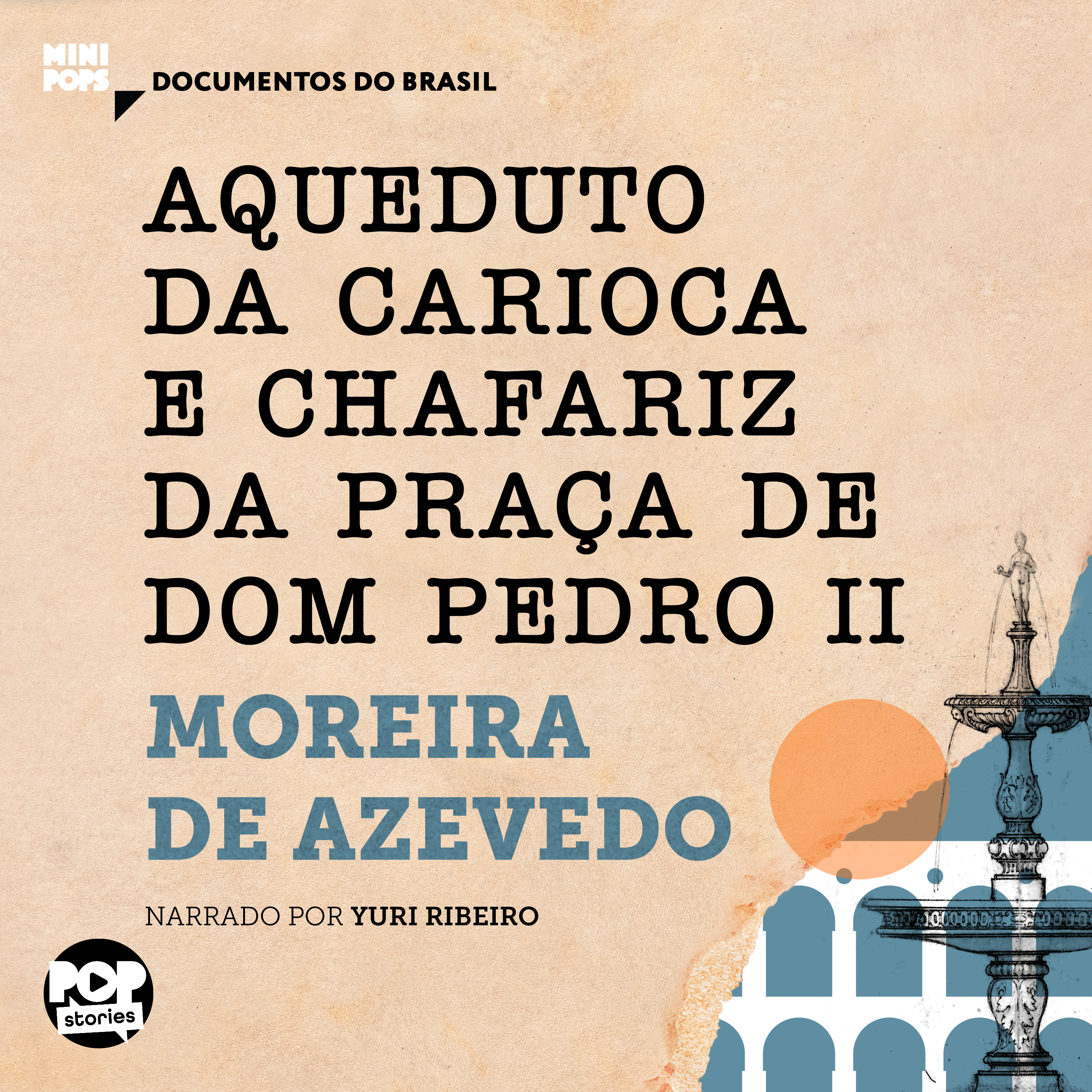 Aqueduto da Carioca e Chafariz da Praça de Dom Pedro II