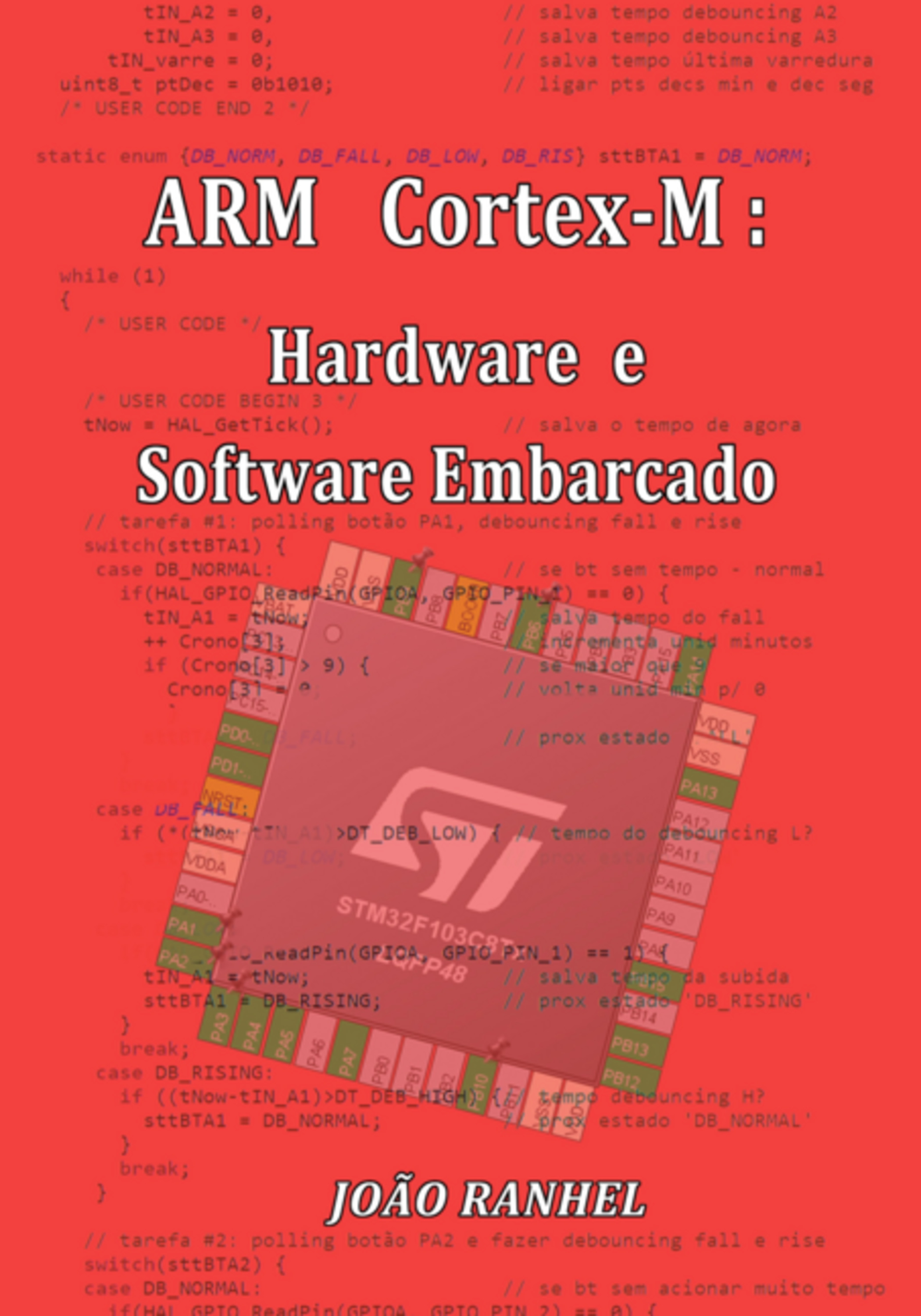 Arm Cortex-m: Hardware E Software Embarcado