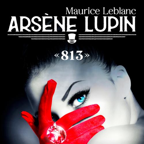 Arsène Lupin -- «813»