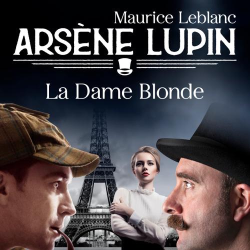 Arsène Lupin -- La Dame Blonde