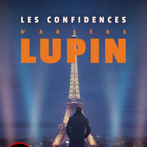 Arsène Lupin -- Les Confidences d'Arsène Lupin