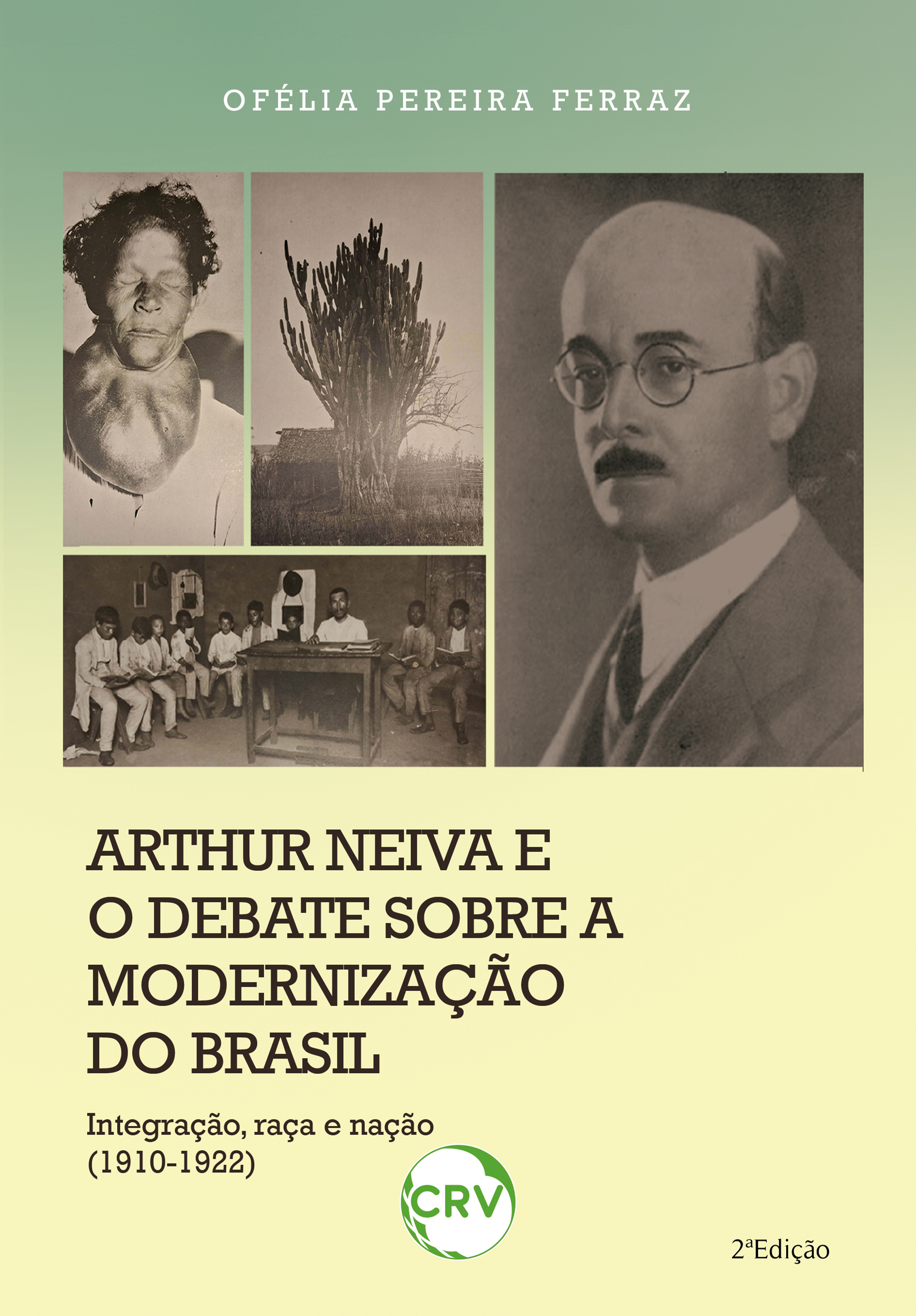 Arthur Neiva e o debate sobre a modernização do Brasil