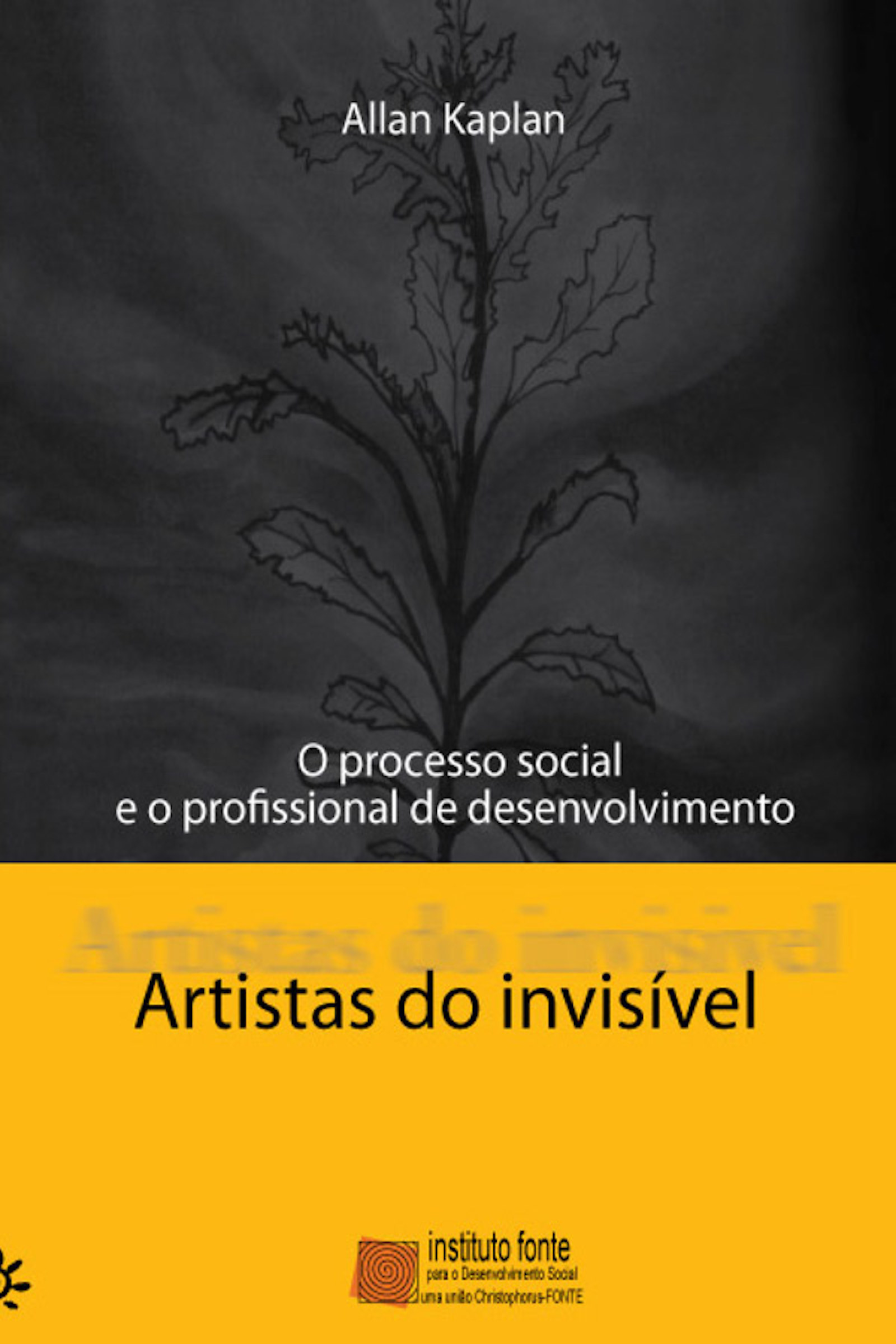 Artistas do invisível