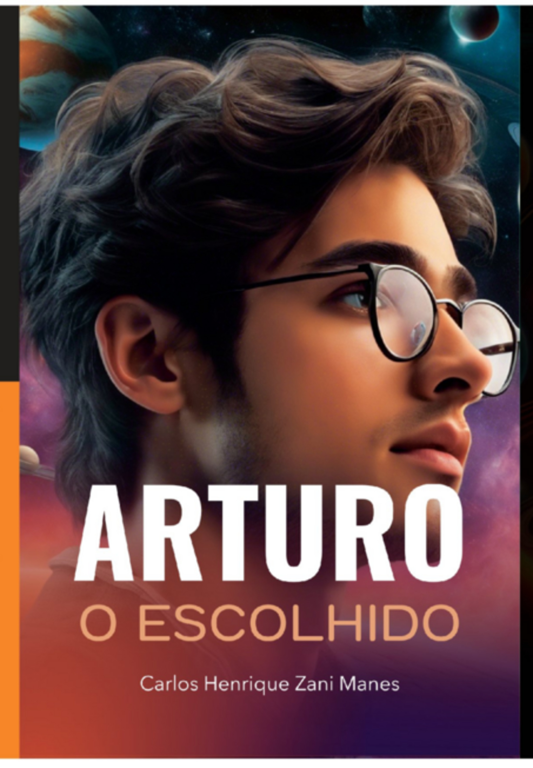 Arturo: O Escolhido