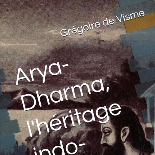 Arya-Dharma, l'héritage indo-européen