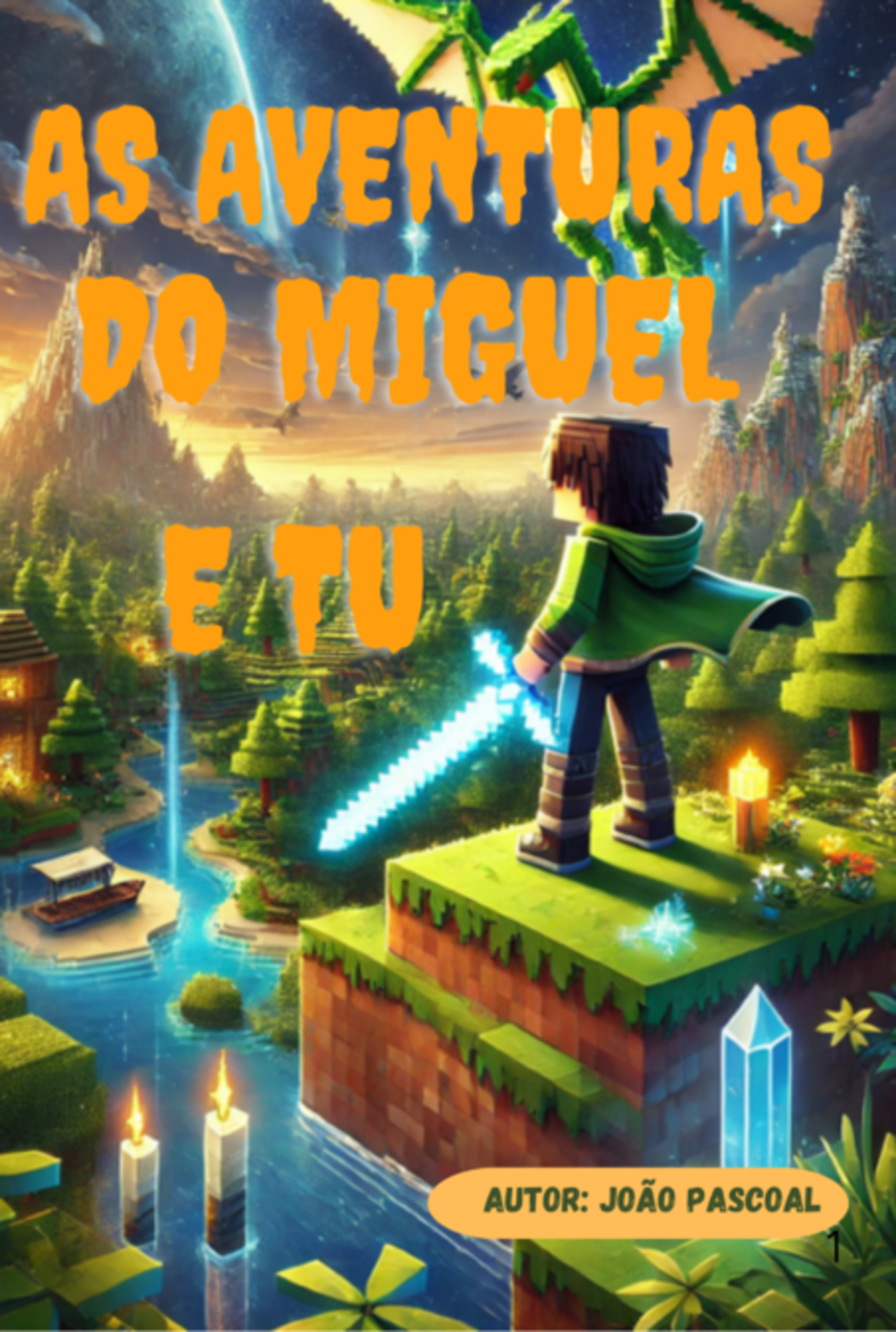 As Aventuras Do Miguel E Tu