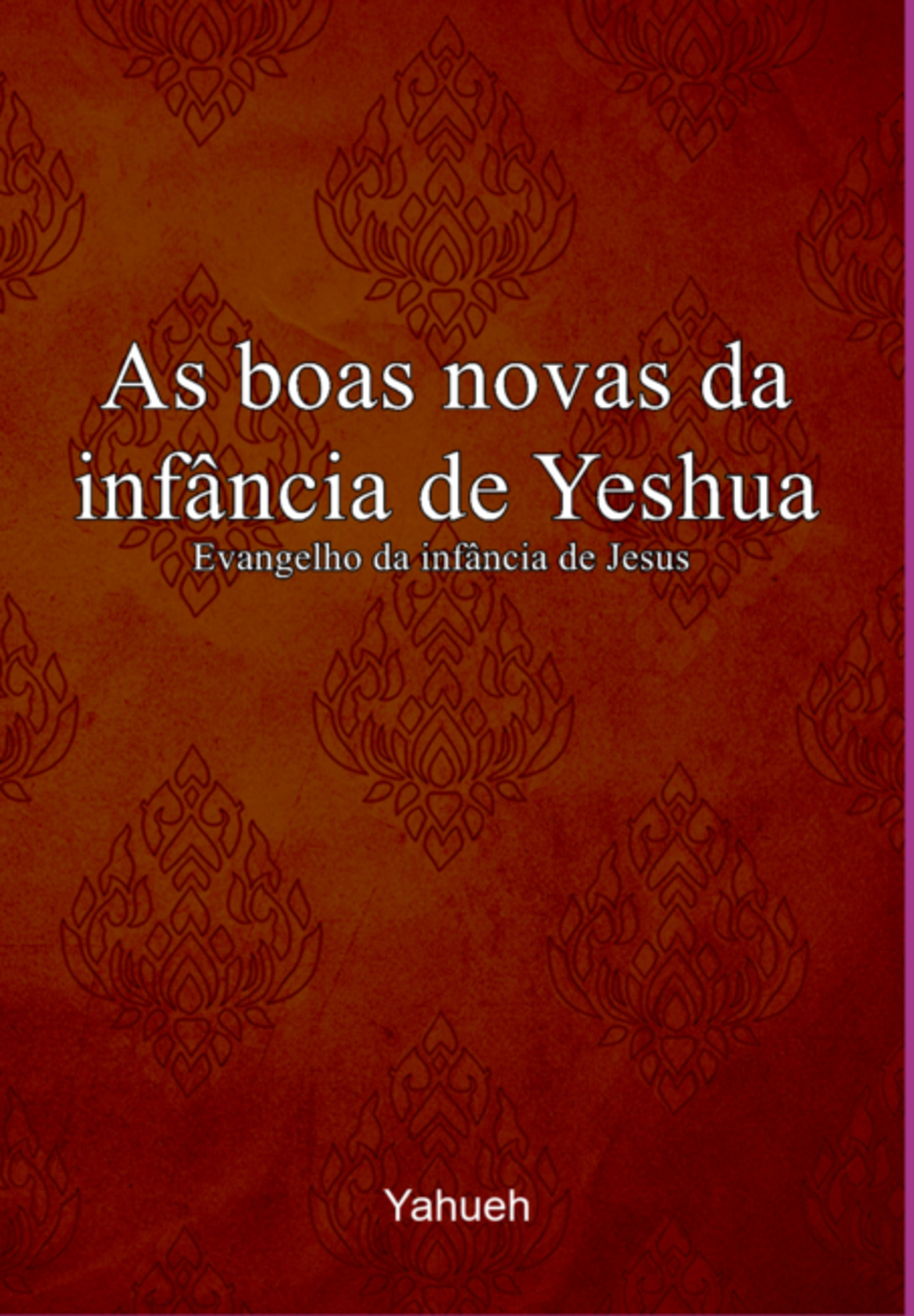 As Boas Novas Da Infância De Yeshua