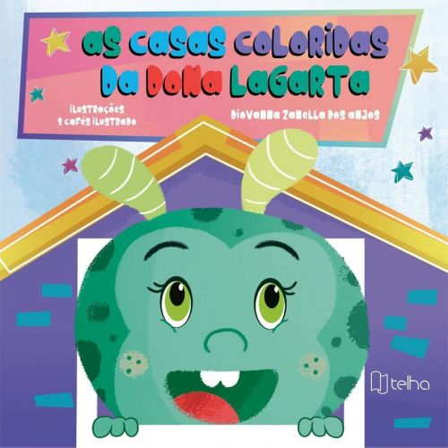 As casas coloridas da Dona Lagarta