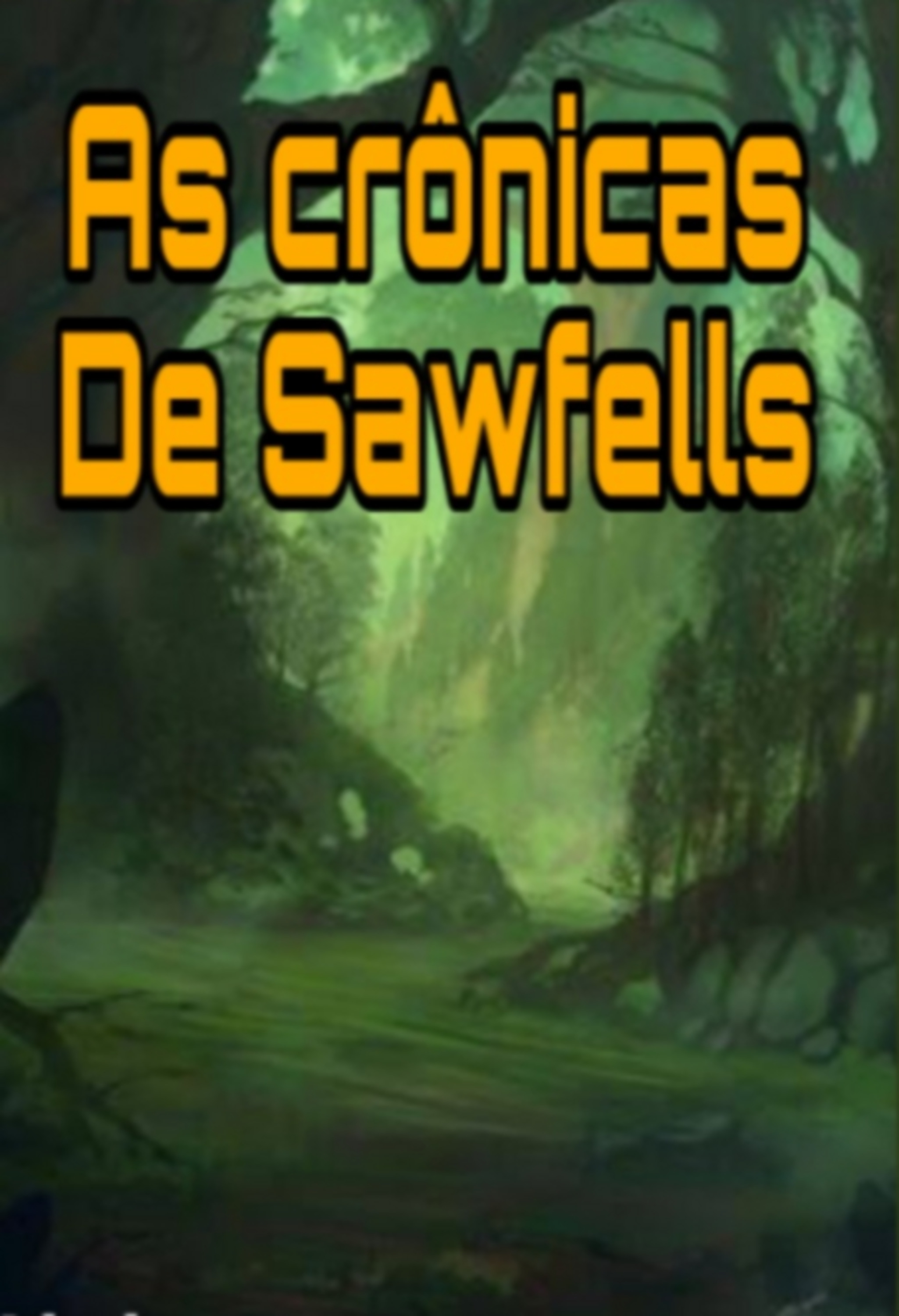 As Crônicas De Sawfells