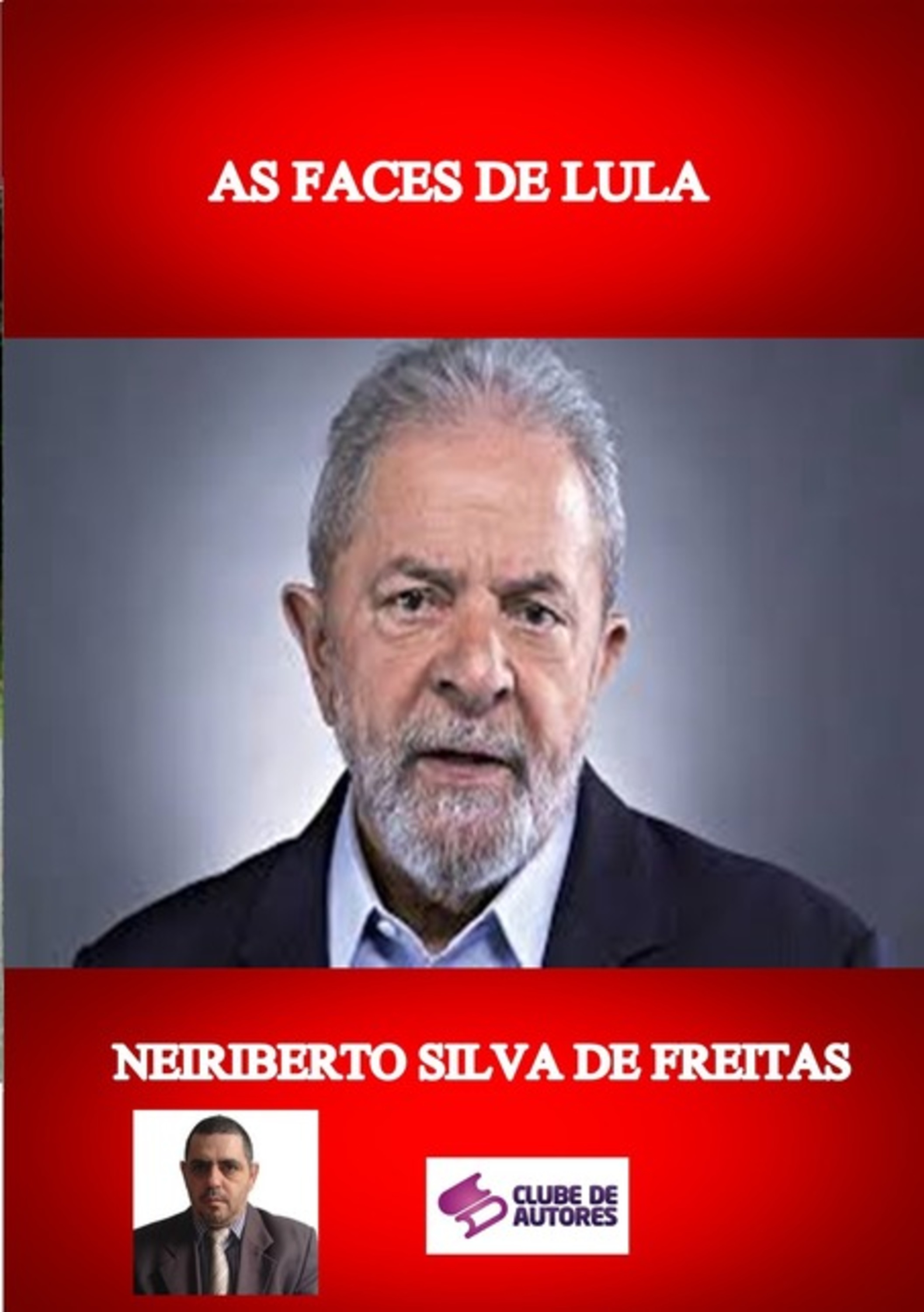 As Faces De Lula