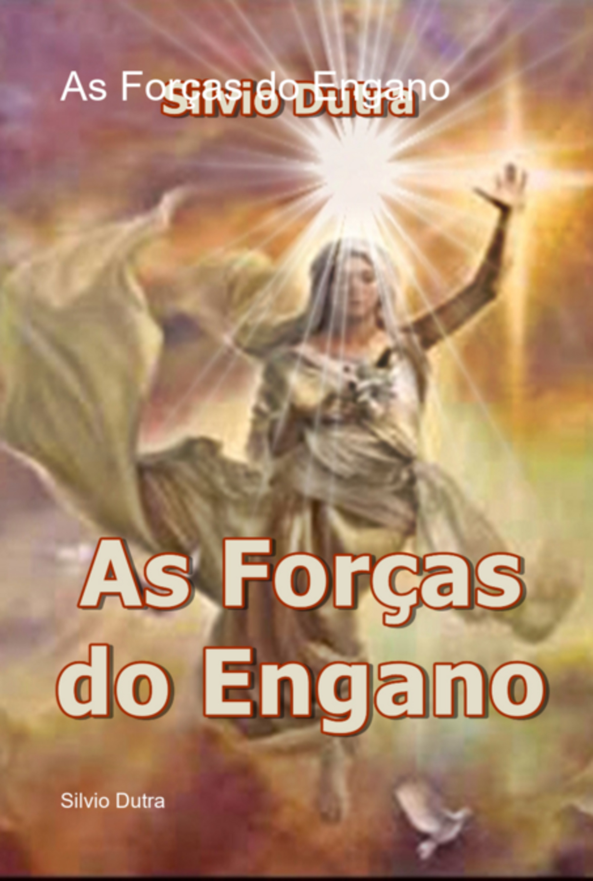 As Forças Do Engano