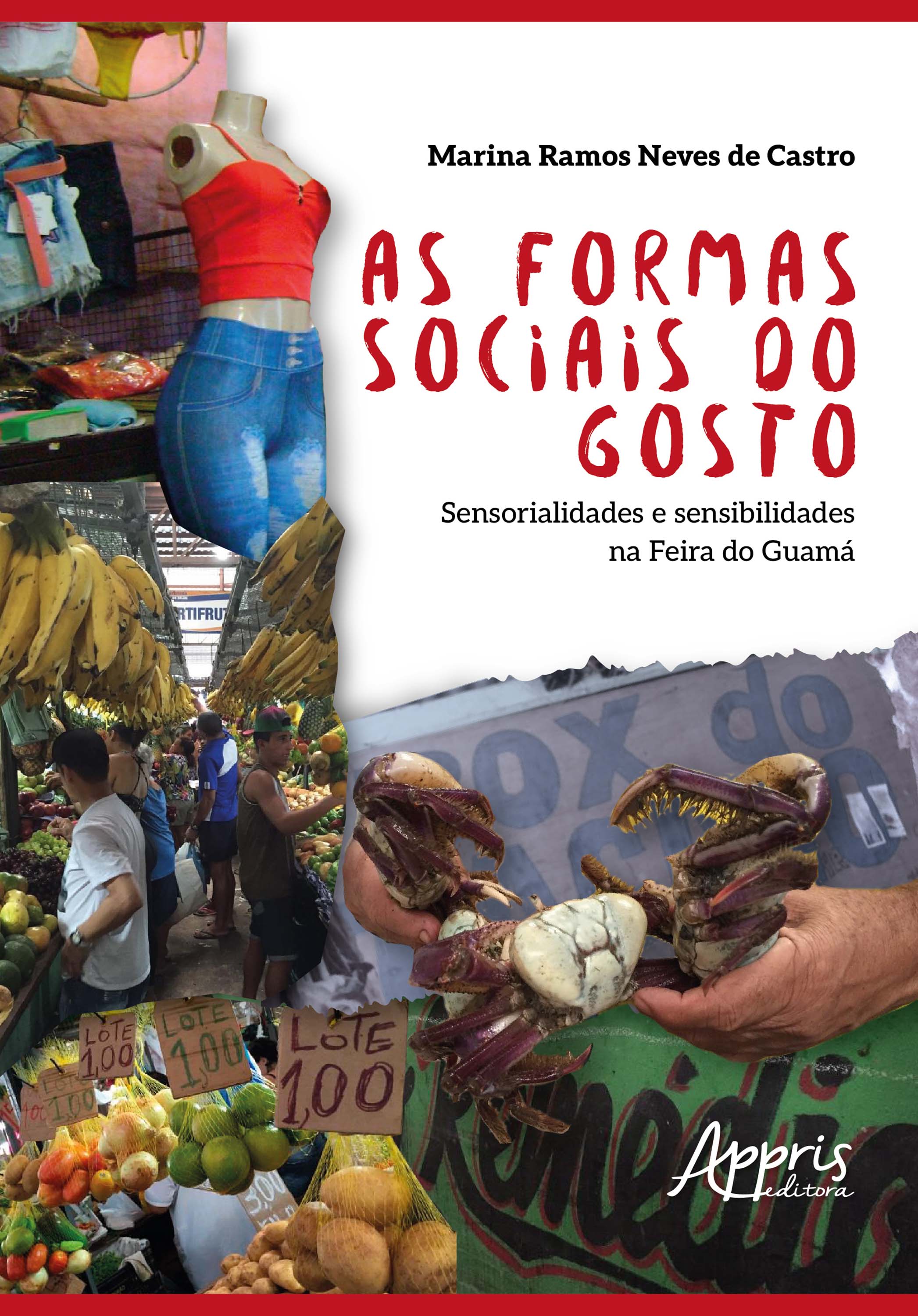 As Formas Sociais do Gosto: Sensorialidades e Sensibilidades na Feira do Guamá