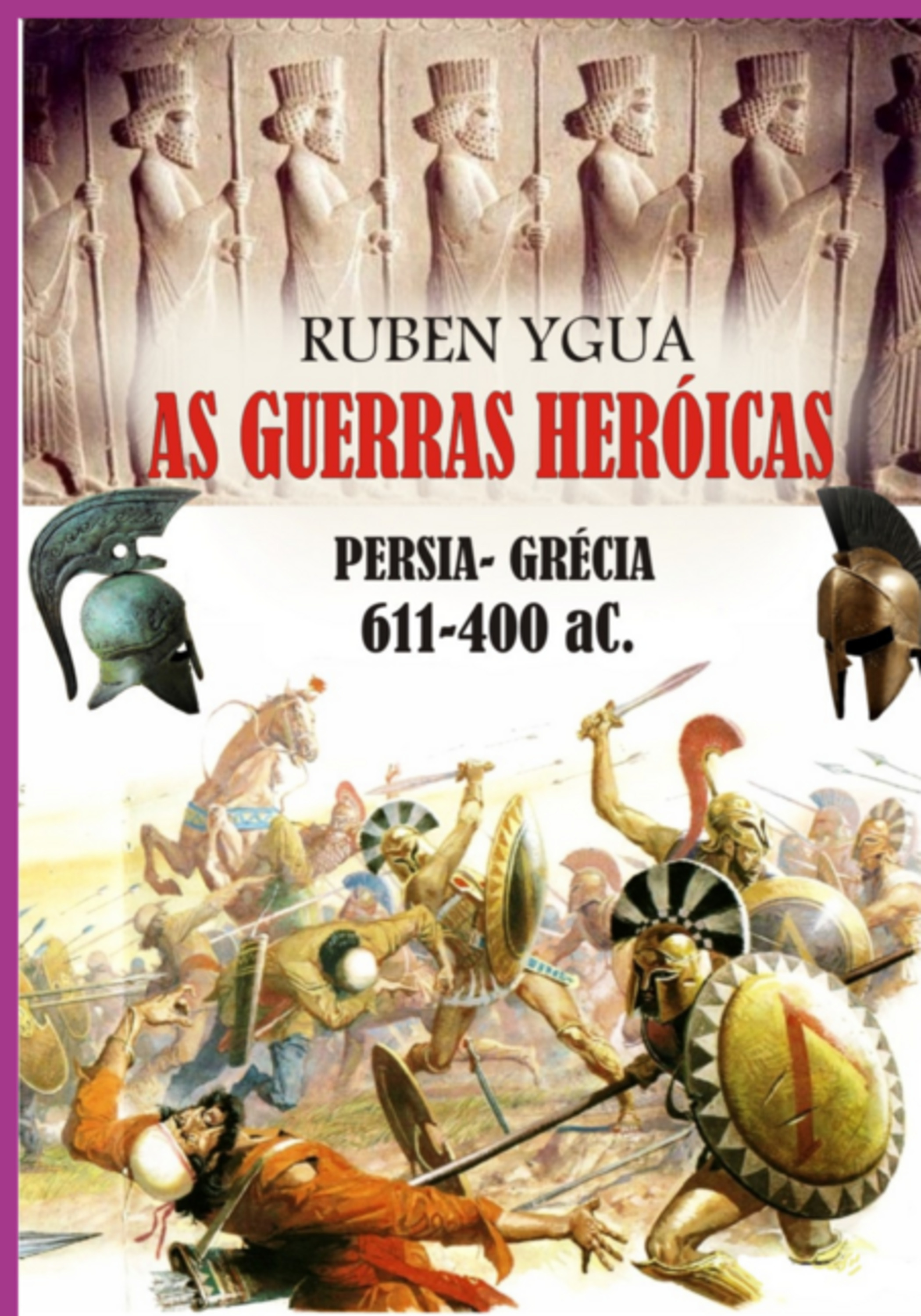 As Guerras Heróicas