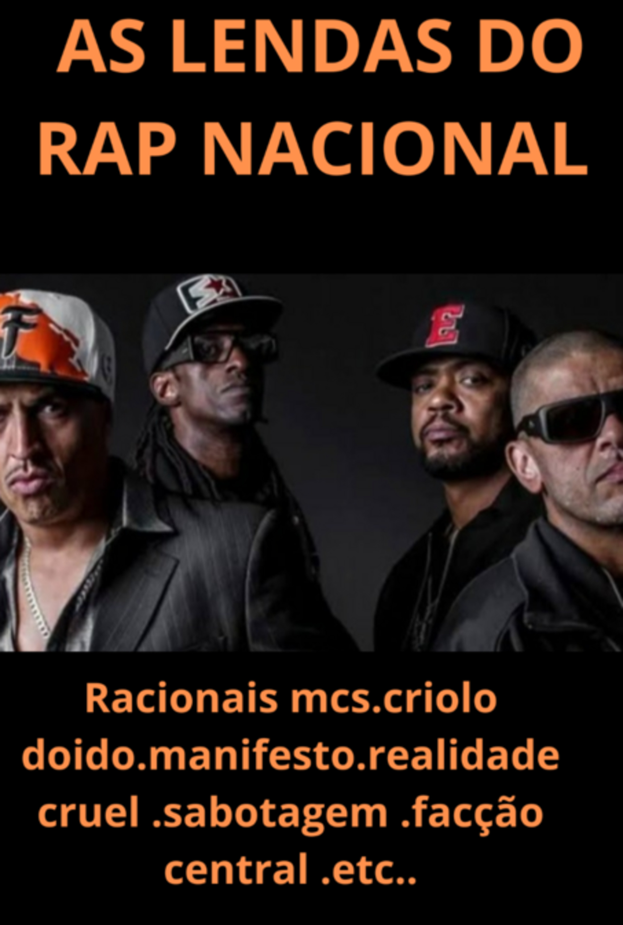 As Lendas Do Rap Nacional