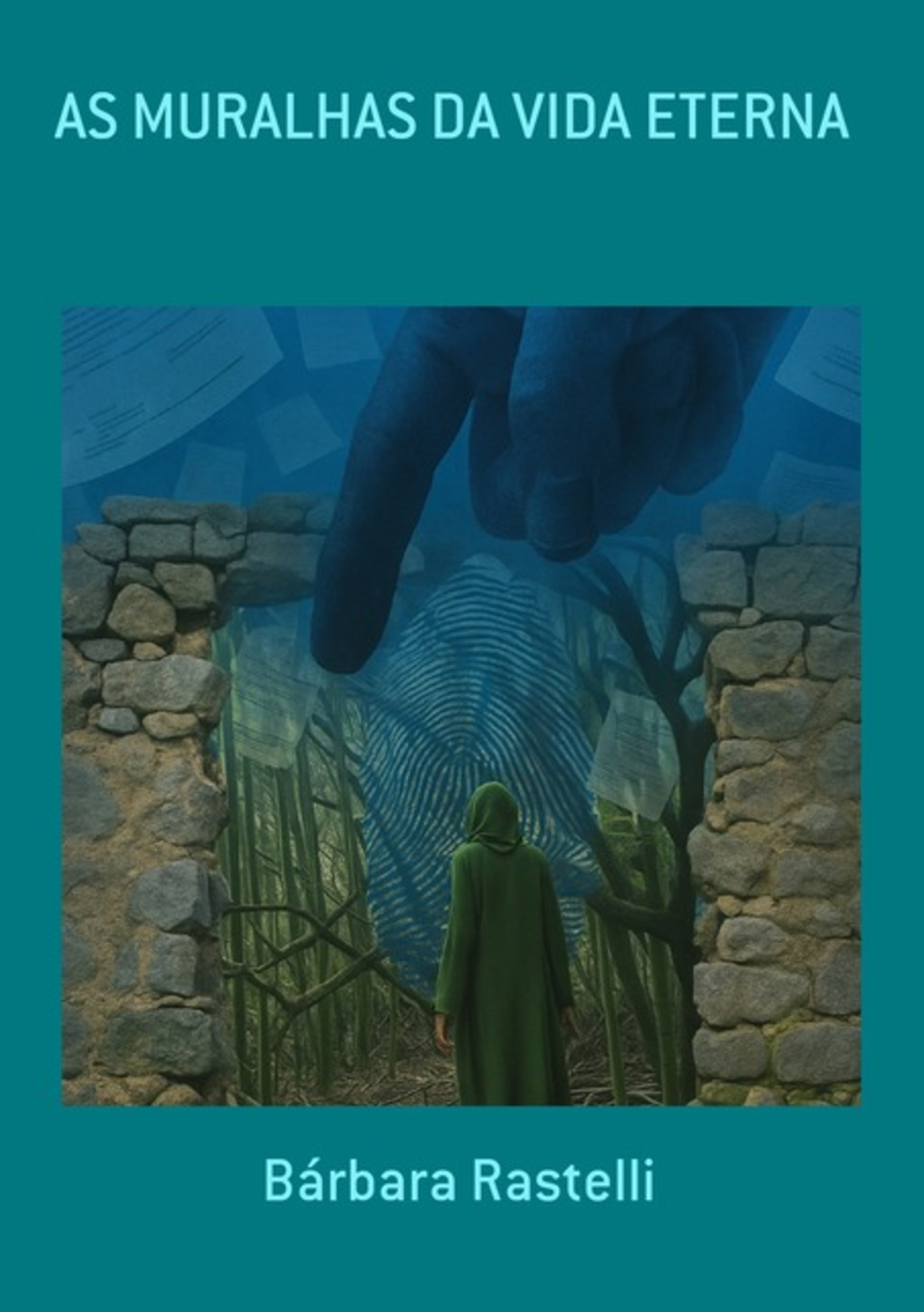 As Muralhas Da Vida Eterna