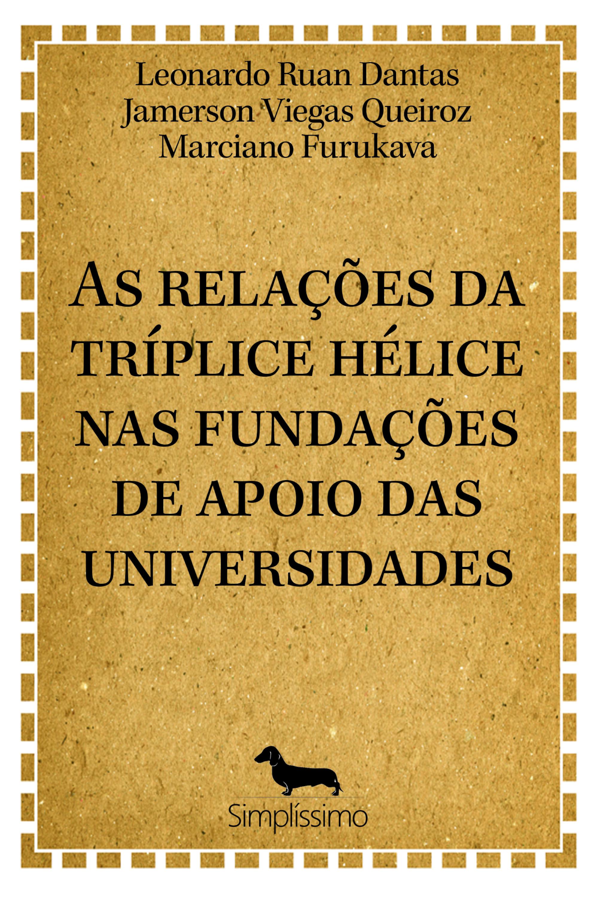 As relações da tríplice hélice nas fundações de apoio e de amparo à pesquisa