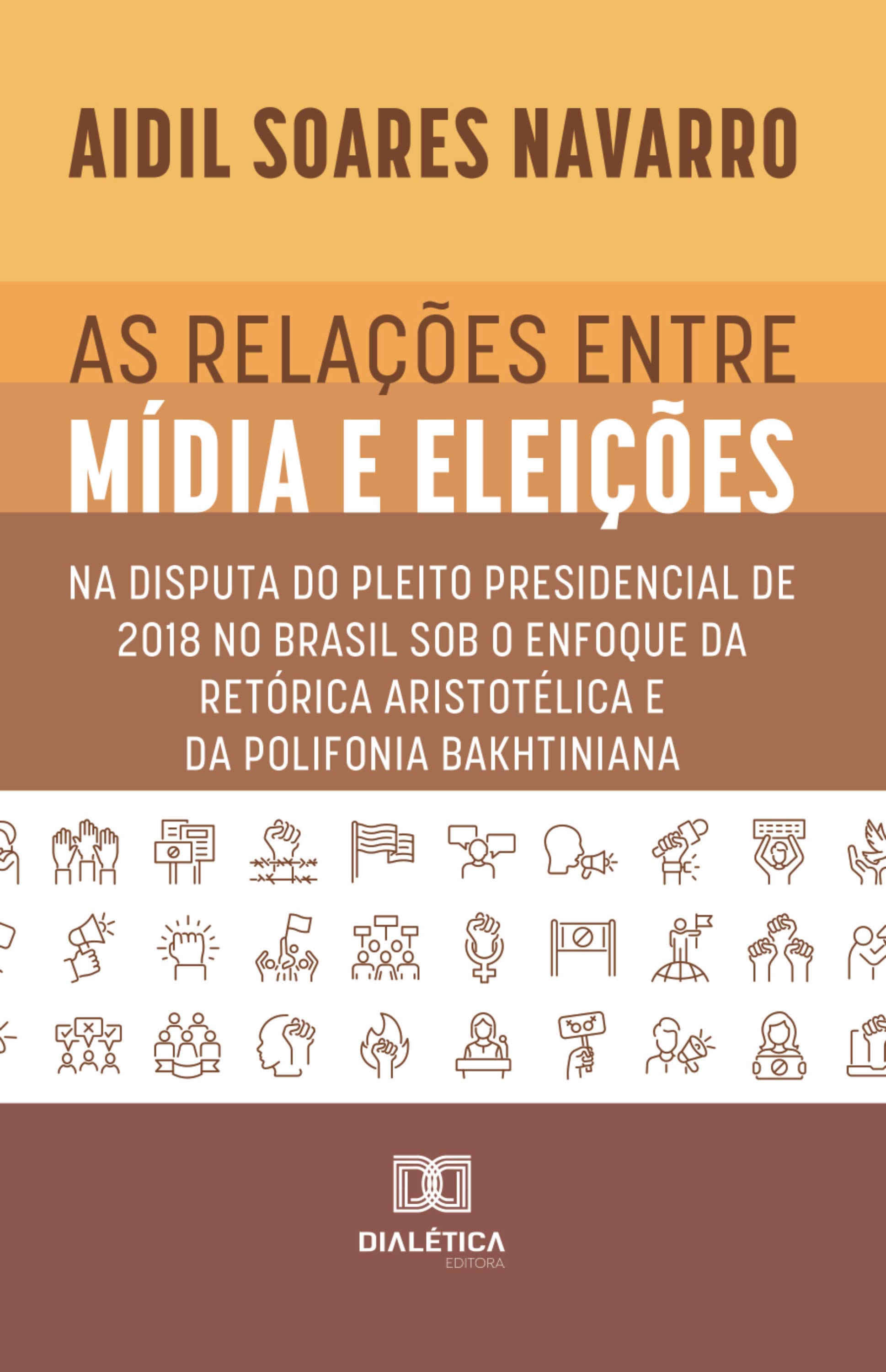 As Relações entre Mídia e Eleições