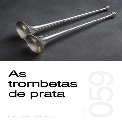 As trombetas de prata - Sermão 059