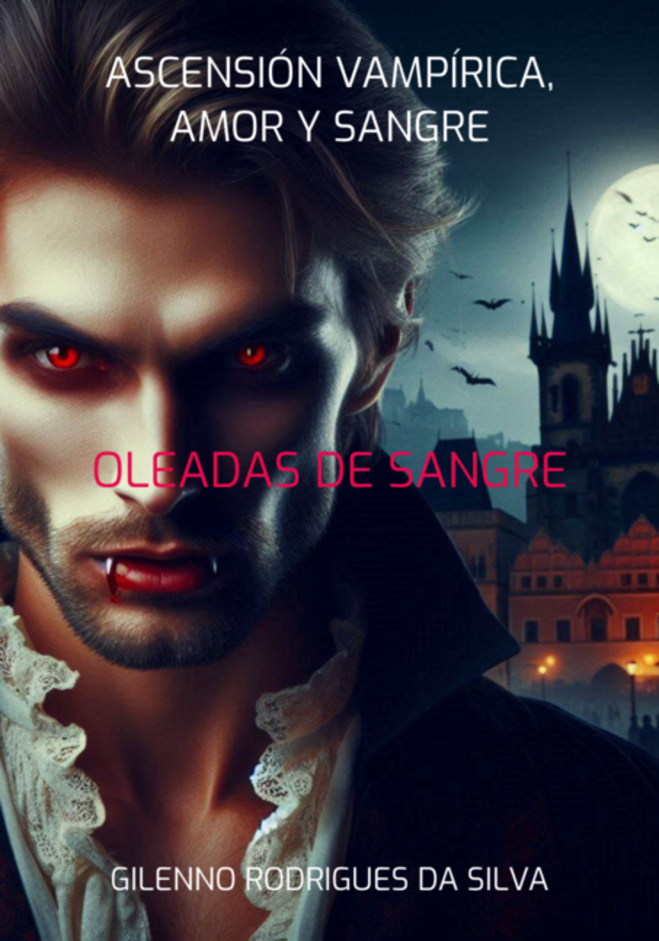 Ascensión Vampírica, Amor Y Sangre