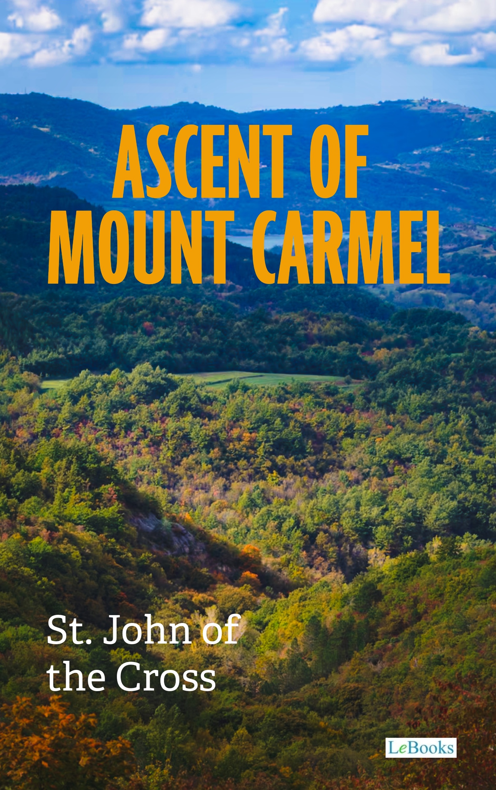Ascent of Mount Carmel - St. John of the Cross