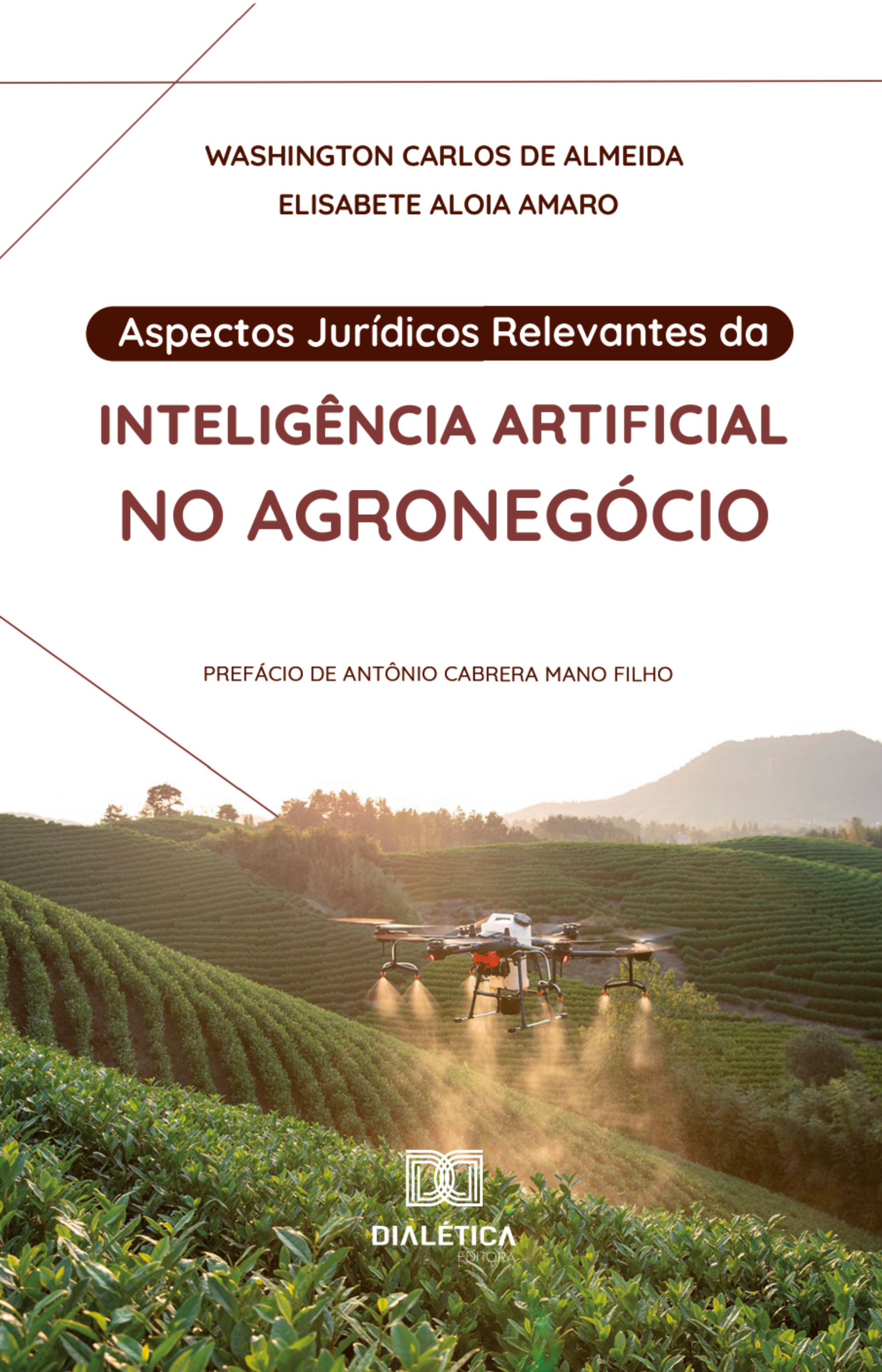 Aspectos Jurídicos Relevantes da Inteligência Artificial no Agronegócio