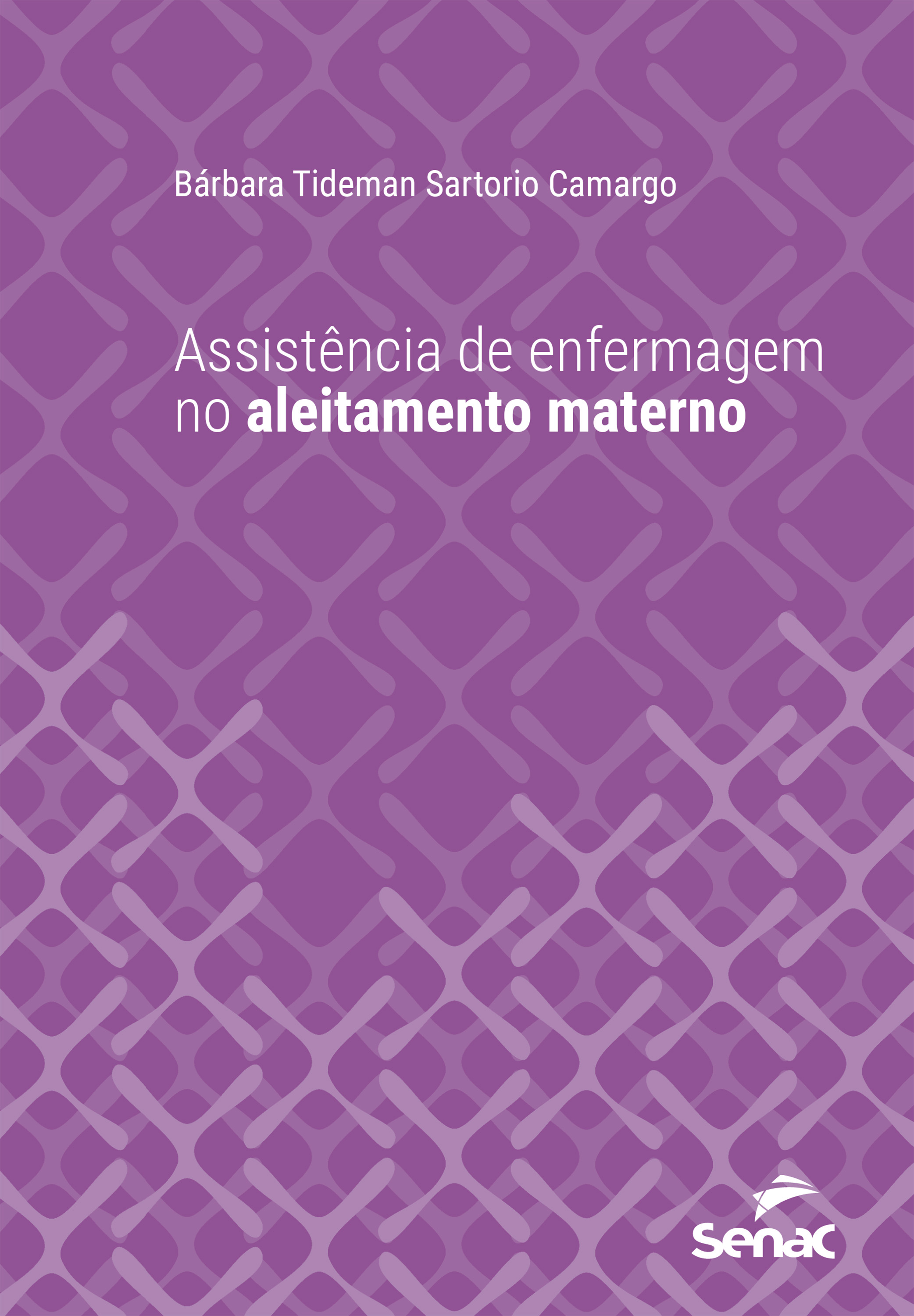 Assistência de enfermagem no aleitamento materno