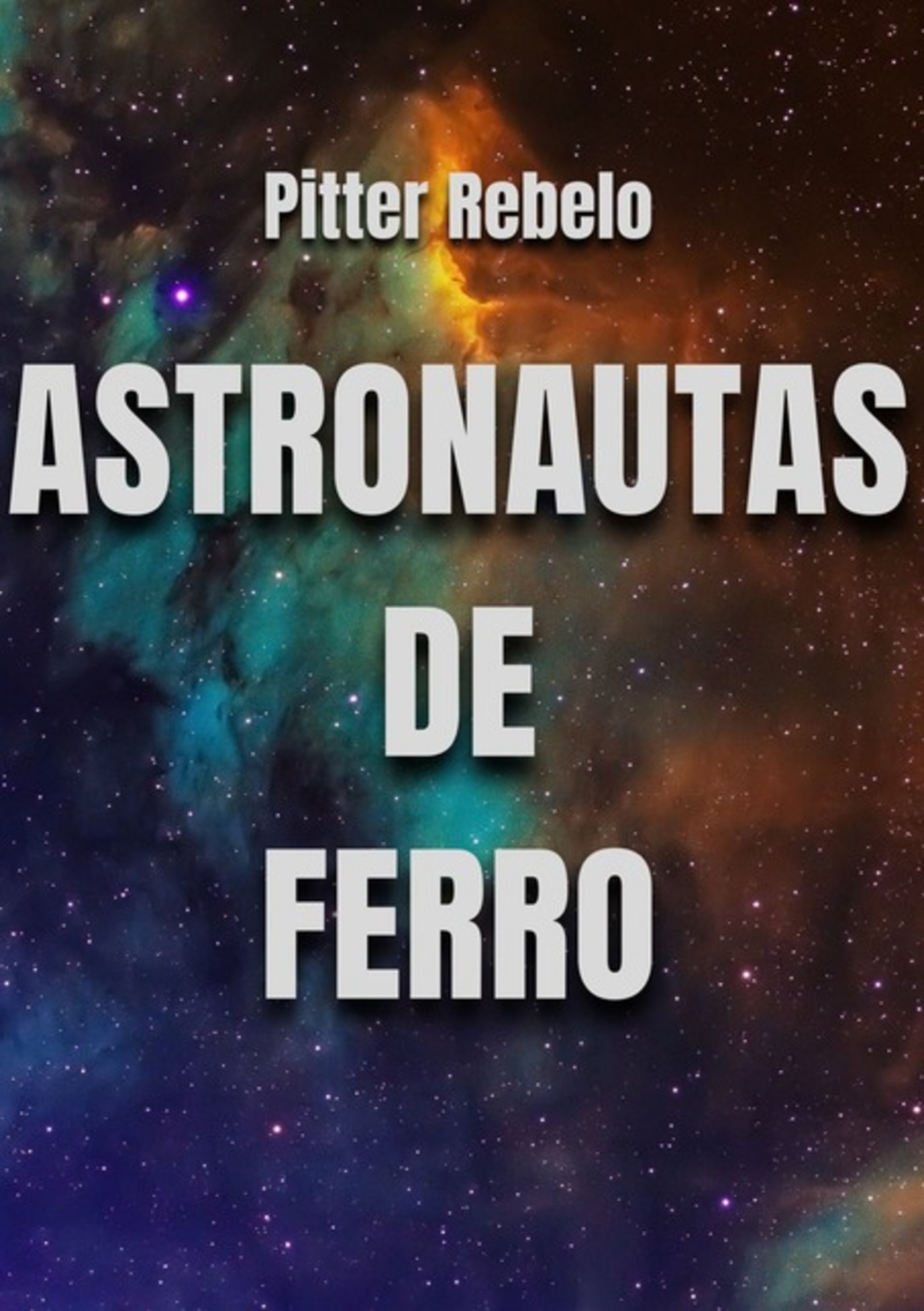 Astronautas De Ferro