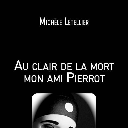 Au clair de la mort mon ami Pierrot