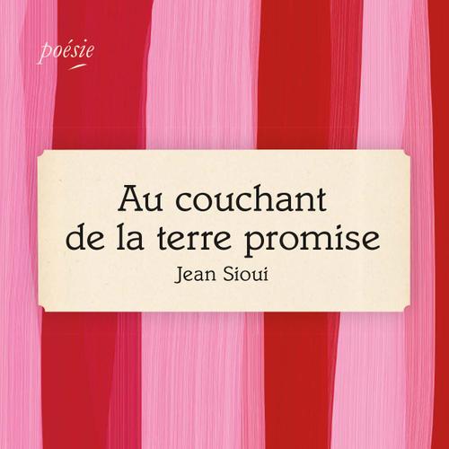 Au couchant de la terre promise