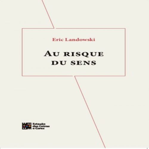 Au Risque Du Sens