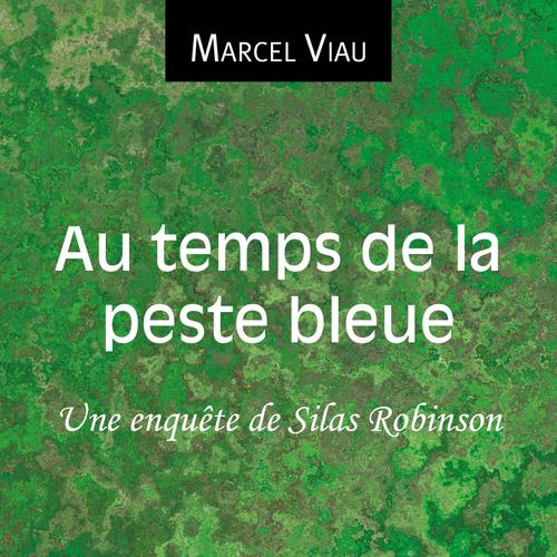 Au temps de la peste bleue