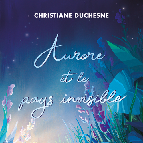 Aurore et le pays invisible