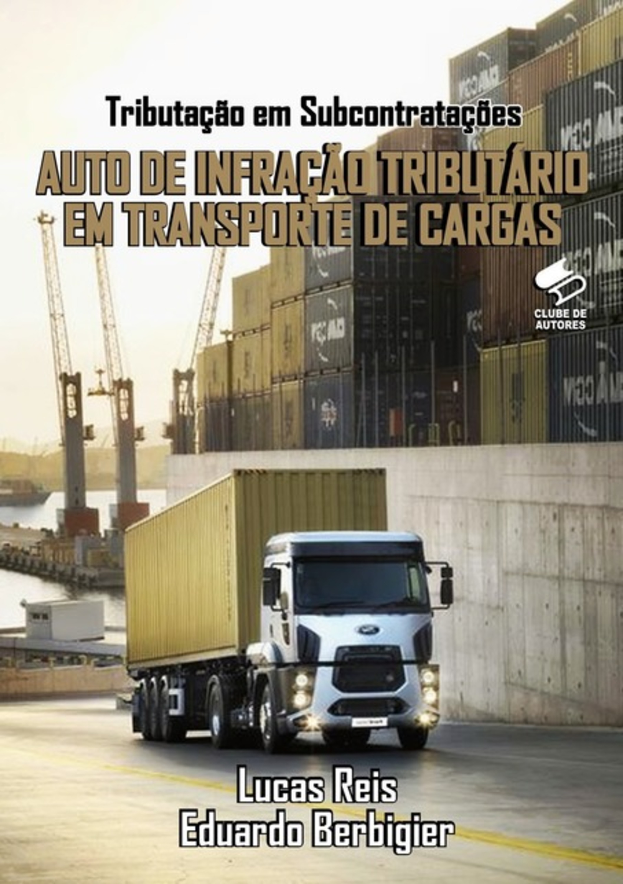 Auto De Infração Tributário Em Transportes De Cargas