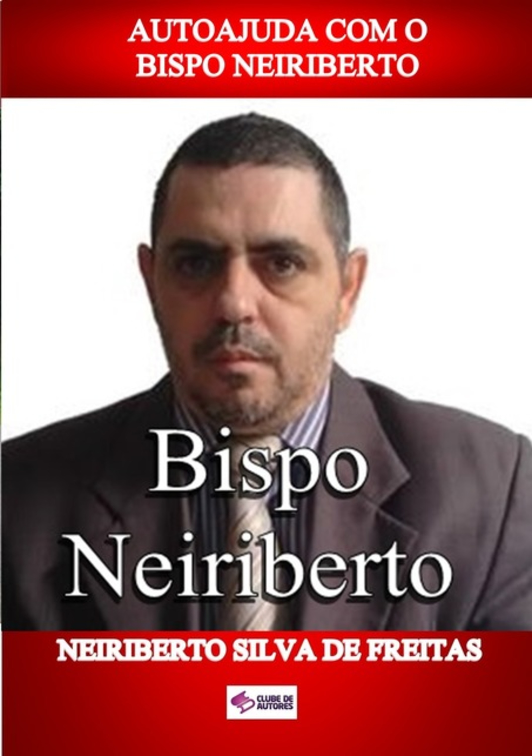 Autoajuda Com O Bispo Neiriberto