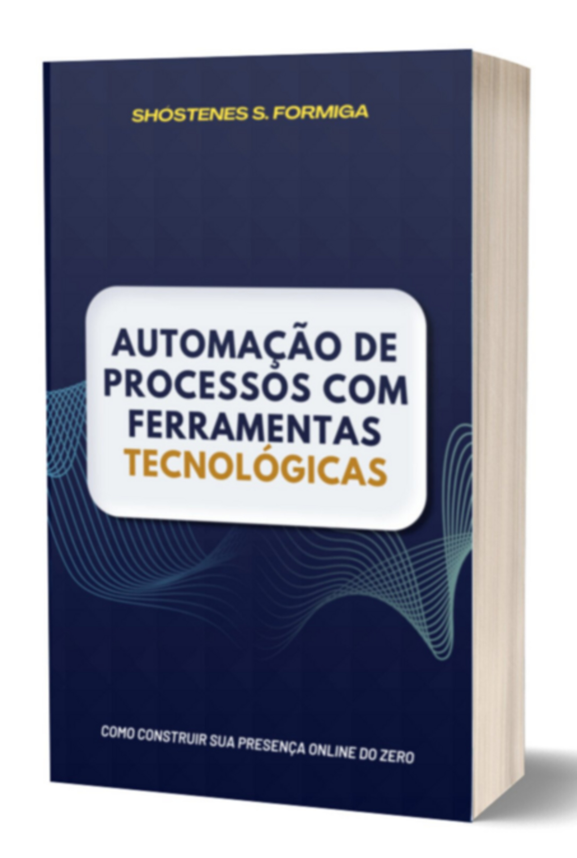 Automação De Processos Com Ferramentas Tecnológicas