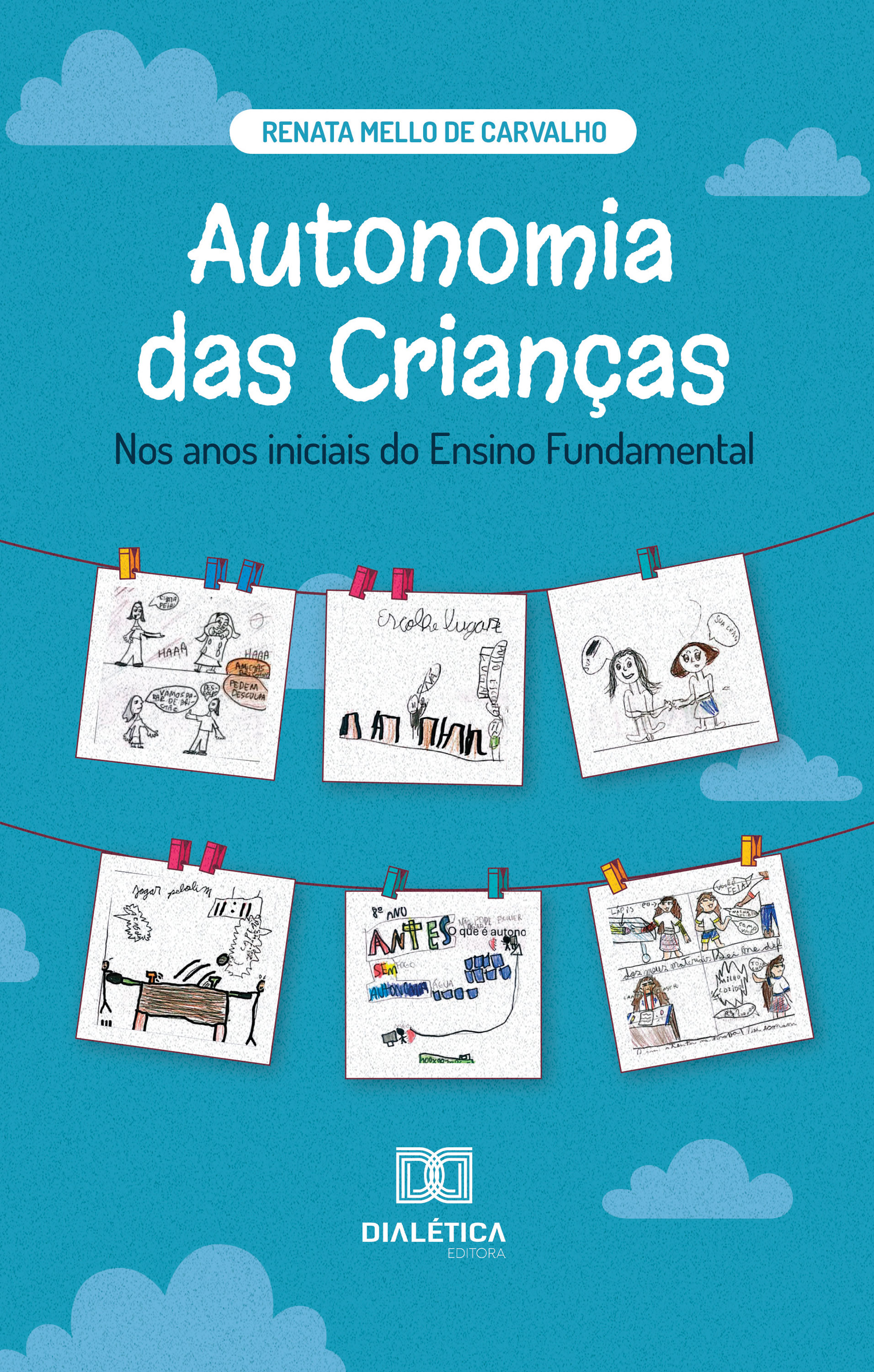 Autonomia das Crianças nos Anos Iniciais do Ensino Fundamental