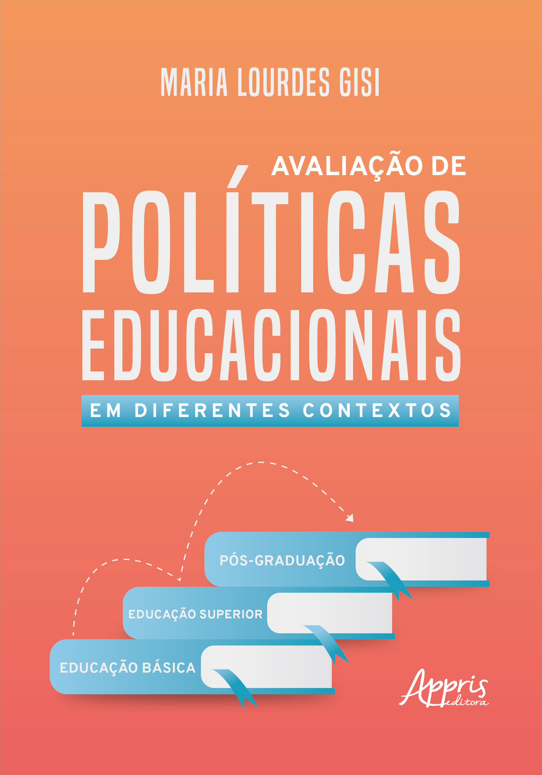 Avaliação de Políticas Educacionais em Diferentes Contextos