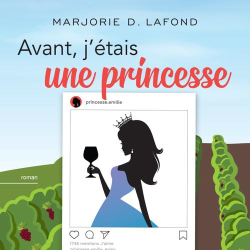 Avant, j'étais une princesse