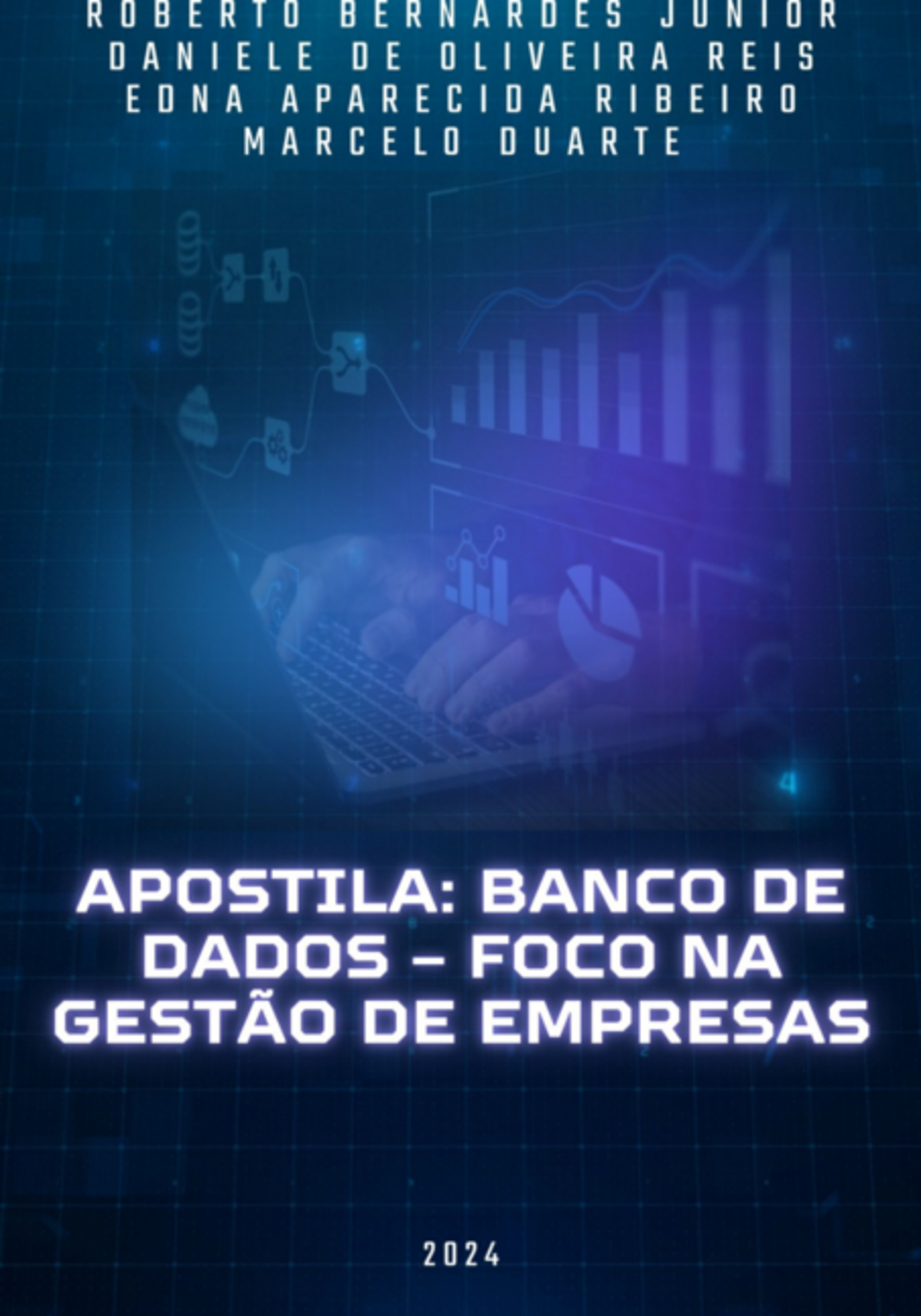 Banco De Dados – Foco Na Gestão De Empresas