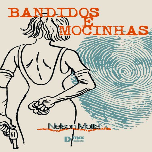 Bandidos e Mocinhas