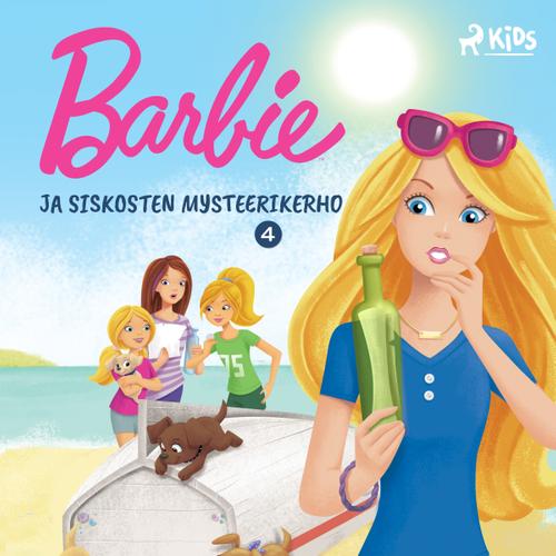 Barbie ja siskosten mysteerikerho 4 - Pullopostia