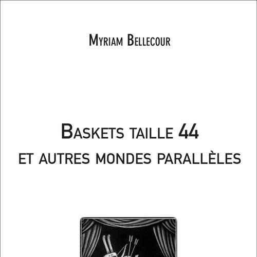 Baskets taille 44 et autres mondes parallèles