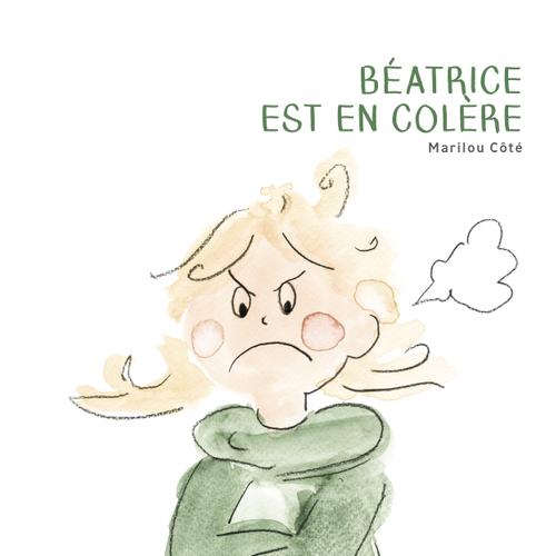 Béatrice est en colère