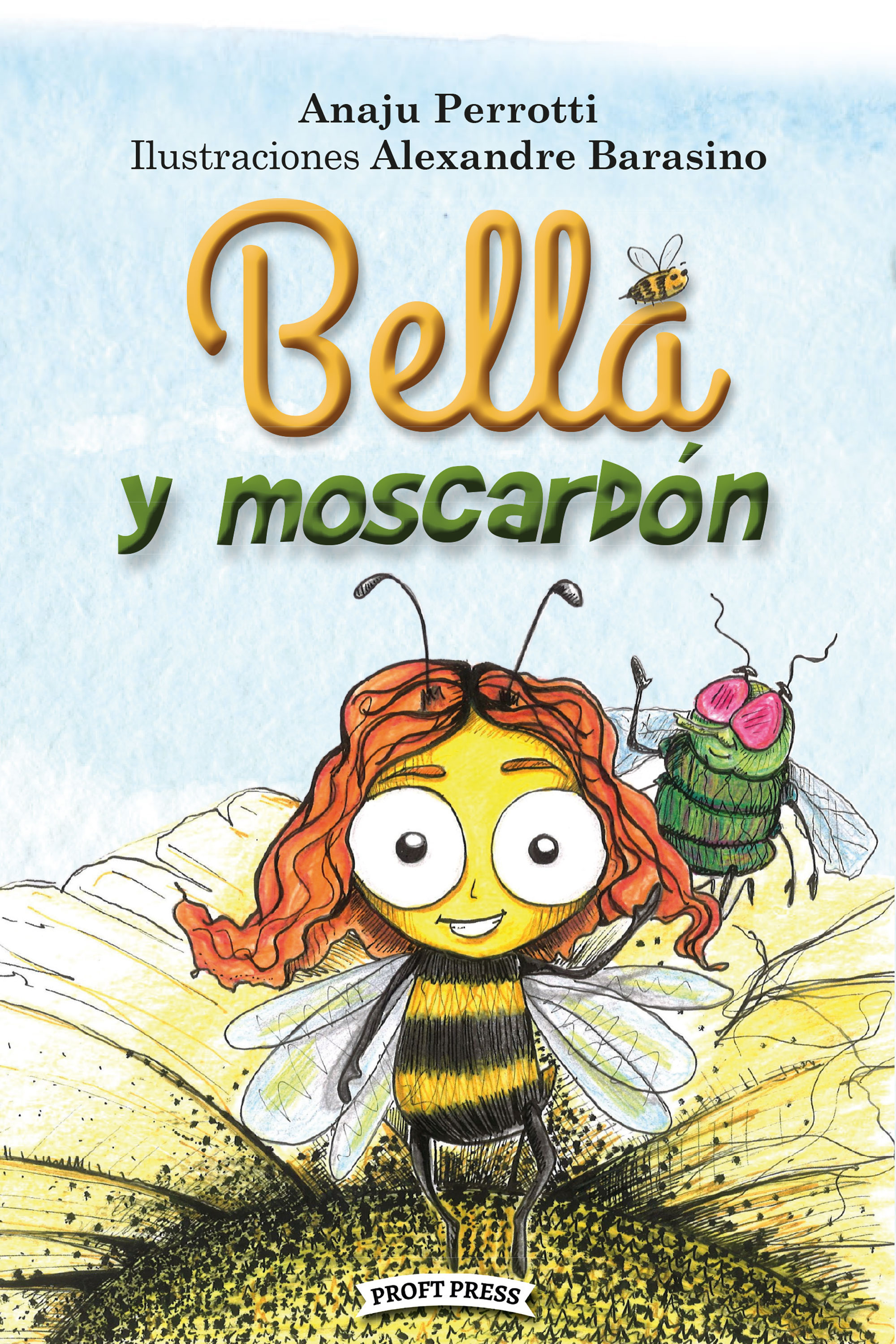 Bella y Moscardón