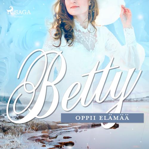 Betty oppii elämää