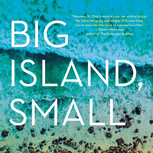 Big Island, Small